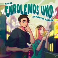Enrolemos uno - Single - Samantha Barrón, Kaeve & Chenguedengue