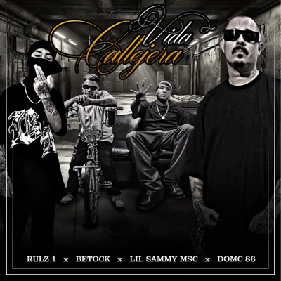Vida Callejera (feat. Betock, Lil Sammy MSC & DONC 86) - Single