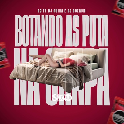 Botando as Puta na Chapa - Single