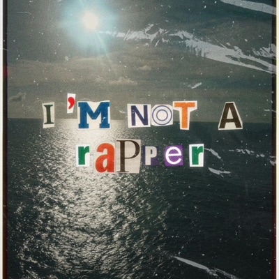 I'm Not A Rapper (feat. TayTay) - Single