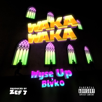 Waka Waka (feat. Blvko) - Single