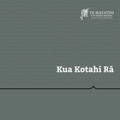 Kua Kotahi Rā artwork