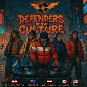 Defenders Of The Culture (feat. Bu Nasser Touffar, Aeonsone, Ghetto Queen, M.C. Razor & ORGA)