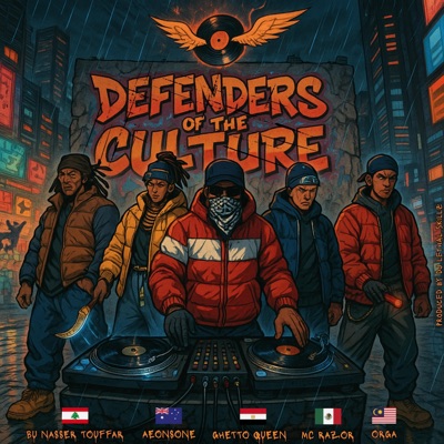 Defenders Of The Culture (feat. Bu Nasser Touffar, Aeonsone, Ghetto Queen, M.C. Razor & ORGA) - Single