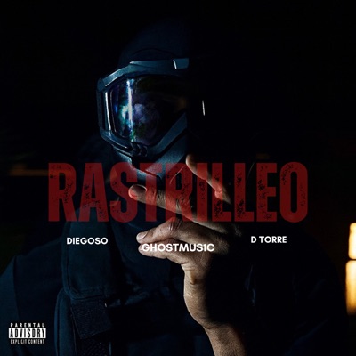 Rastrilleo (feat. Diegoso & D TORRE) - Single