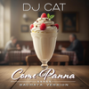 DJ Cat - Come Panna (Bachata Version) artwork