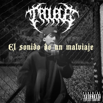 El sonido de un malviaje - Single
