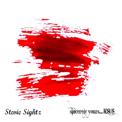 Sincerely Yours...JESUS