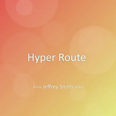 Jeffrey Smith의 Hyper Route - Single을(를) 감상해 보세요.