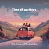 Time of Our Lives - Single