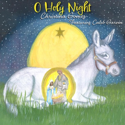 O Holy Night (feat. Caleb Garvin) - Single