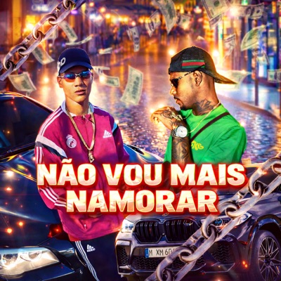 Não vou mais namorar (feat. Mc Alli) - Single