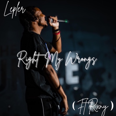 Right My Wrongs (feat. RXNY) - Single