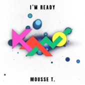 I'm ready (Mousse T'S Edit) artwork