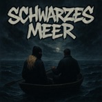 Schwarzes Meer (feat. Lorenz412) - Single