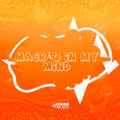 MAGRÃO IN MY MIND - Single