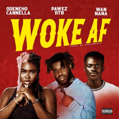 Woke AF - Single