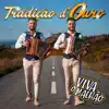 Tradição d'Ouro - De Copo na Mão