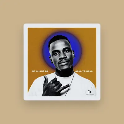 Listen to Mr Shane SA, watch music videos, read bio, see tour dates & more!