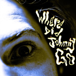 Where Did Johnny Go - Single