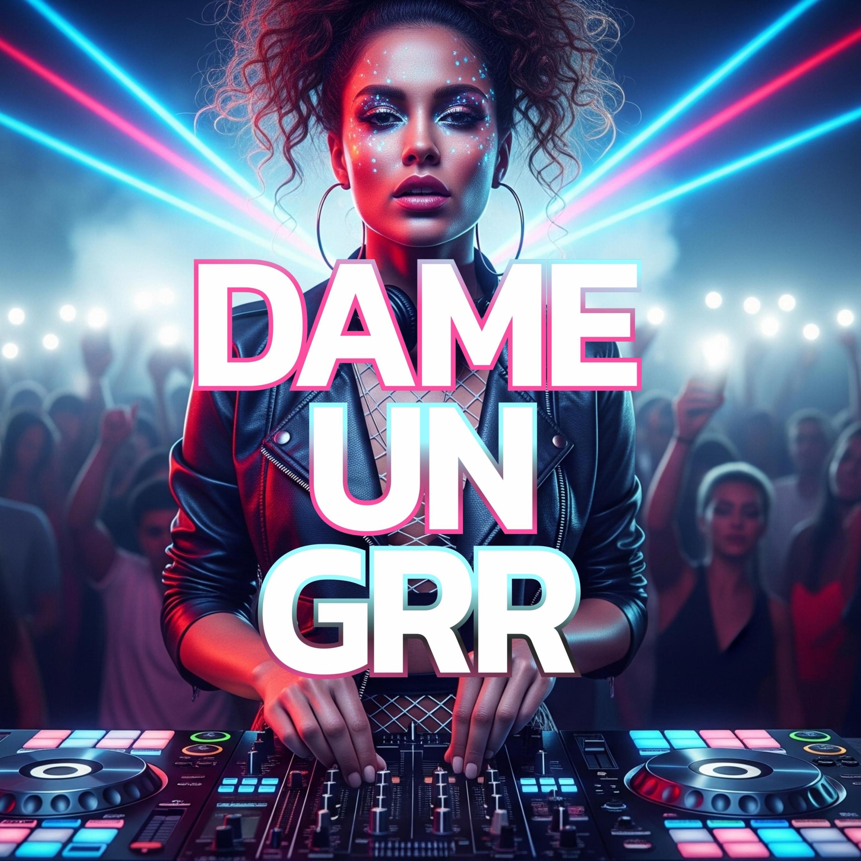 Dame Un Grr (Albanian & Arabic Remix) - Single
