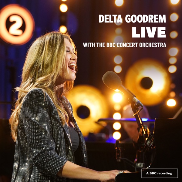 Delta Goodrem (Live with the BBC Orchestra) - Single