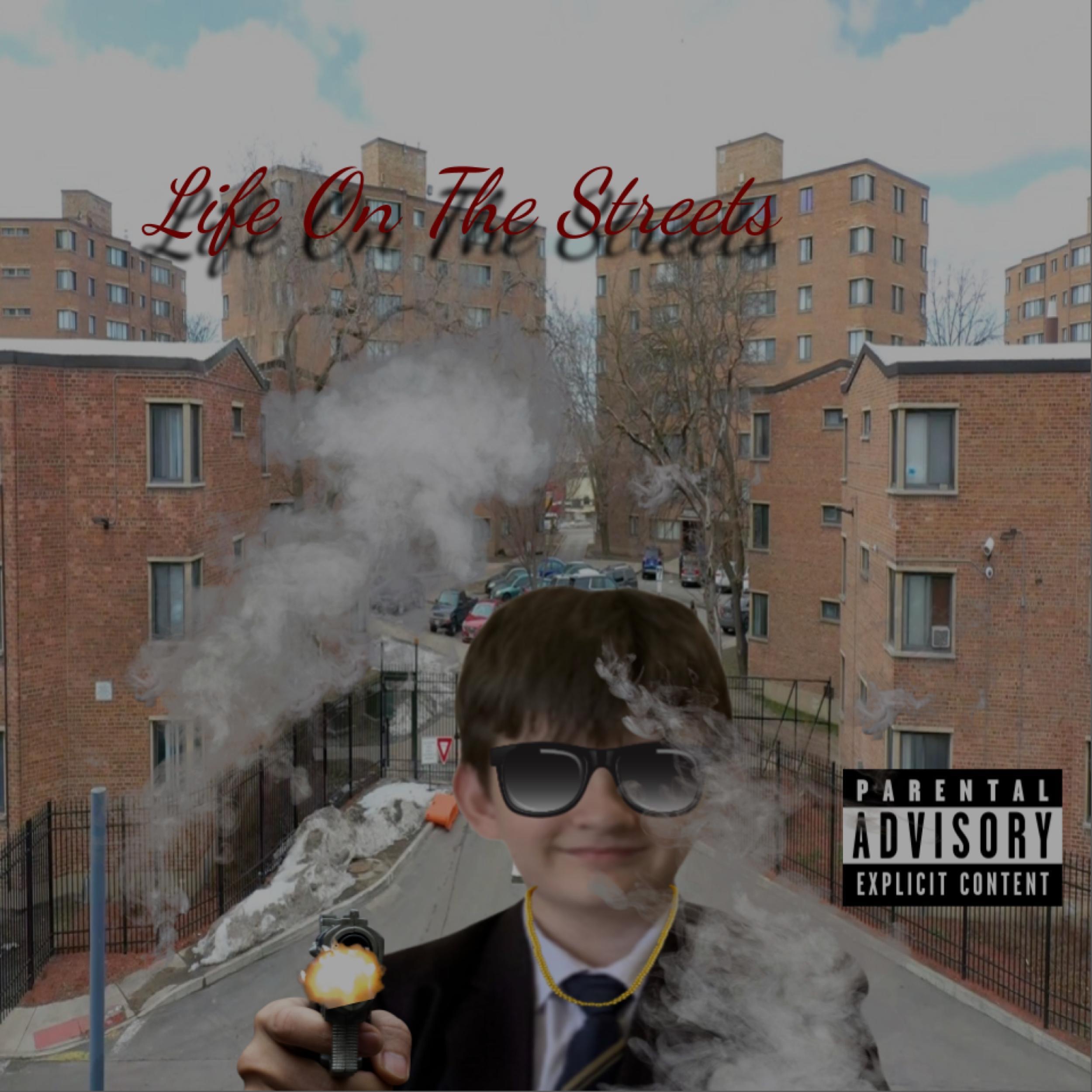 Life on the Streets