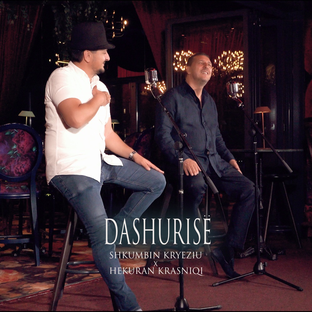 Обложка альбома «Dashurisë - Single» — Shkumbin Kryeziu & Hekuran Krasniqi