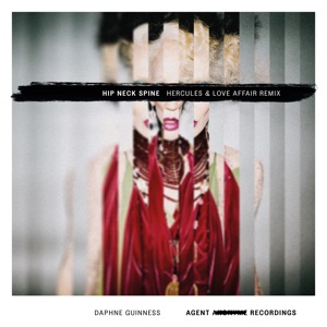 Hip Neck Spine (Hercules & Love Affair Remixes) - Single