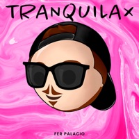 Tranquilax - Single - Fer Palacio Records