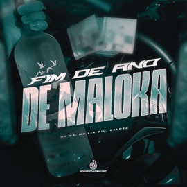 Fim de Ano de Maloka MC Be & Liagiu MC