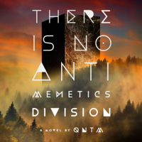 There Is No Antimemetics Division: A Novel (Unabridged) - QNTM Cover Art