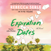 Expiration Dates (Unabridged) - Rebecca Serle