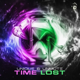 Time Lost Unique & Unmute