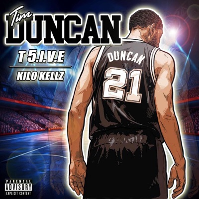 Tim Duncan (feat. KILO KELLZ) - Single