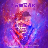 I Swear (feat. Sequence Clark) - Single - C.LACY