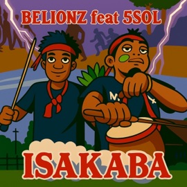 Isakaba (feat. 5Sol) Belionz