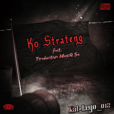 Ko Strateng (feat. Productive Musiq Sa) - Single