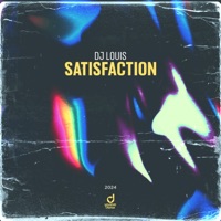 Satisfaction - Single - DJ Louis