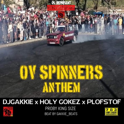OV SPINNERS (feat. DJ Gakkie X Holy Gokez) [Radio Edit] - Single