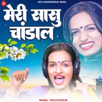 Meri Sasu Chandaal - Single - Teena Pataudi