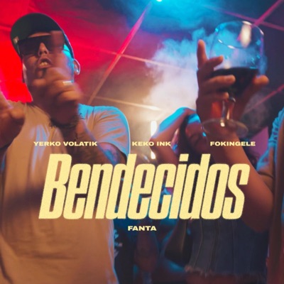 Bendecidos (feat. Fokingele & Yerko Volatik) - Single