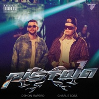 Pistola - Single - Demon rapero, Noa Z & Charlie Sosa