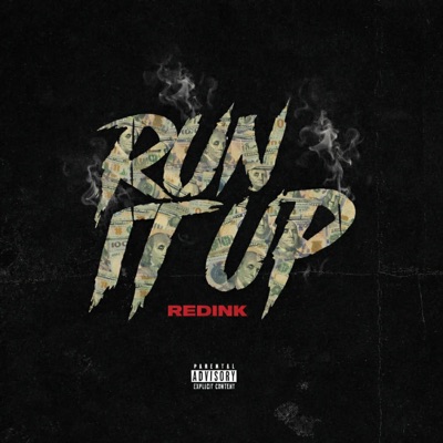 Run It Up - Single