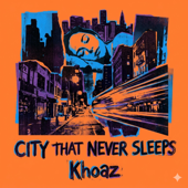 CITY THAT NEVER SLEEPS