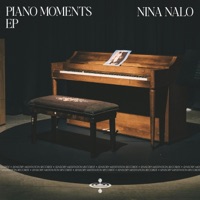 Piano Moments (feat. Sensory Meditation, Alma Lin, Flame Timo, Jasper Whisper & Randy Divine) - EP - Nina Nalo