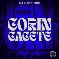 Corin Cacete - Single - DJ JD OFICIAL, Mc DDSV & Dj Silva 07
