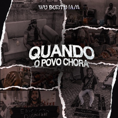 Quando o Povo Chora (feat. Kampuzana, Sipri G, Kiame Neto, M Boy & Jay Lourenzo) - Single