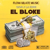EL BLOKE (feat. LA ERRE) - Single - Gior