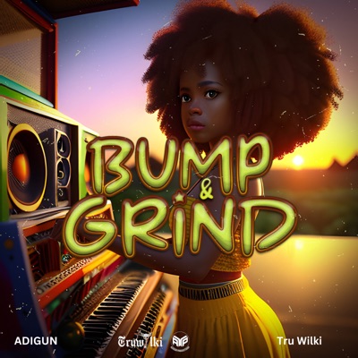 Bump & Grind - Single